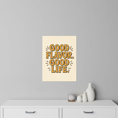 Good Flavor. Good Life. - Wall Decal