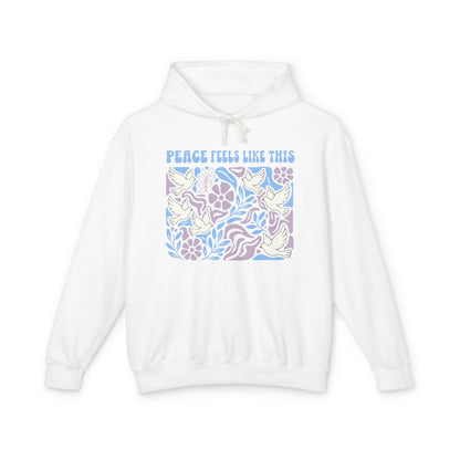 Peace Feels Like This - Hoodie