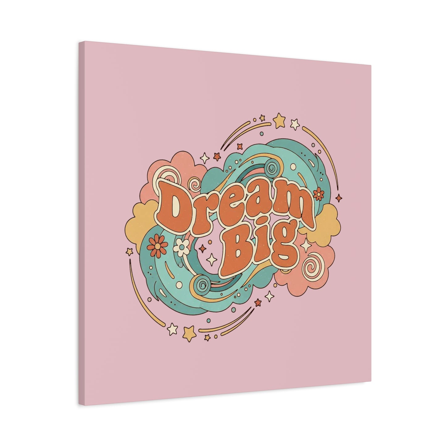 Dream Big - Canvas