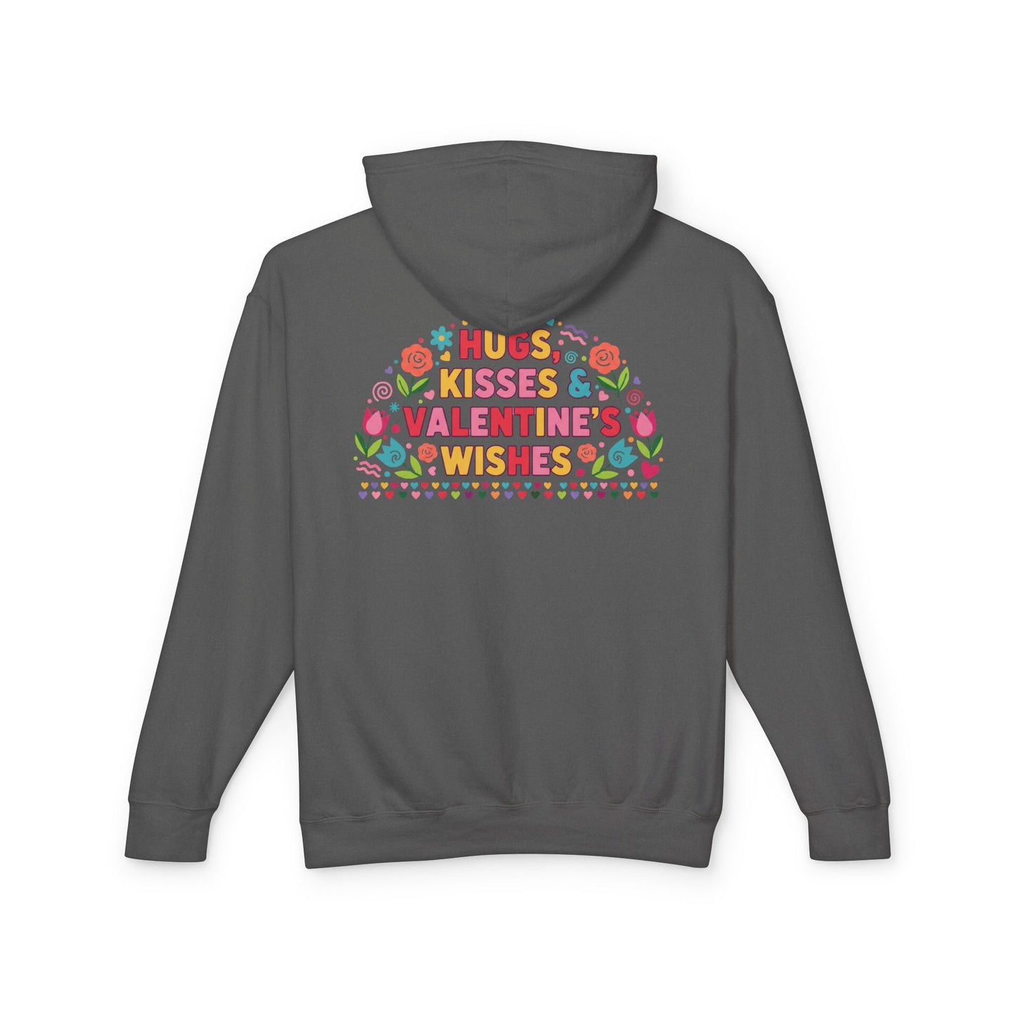 Hugs Kisses & Valentine’s Wishes - Hoodie