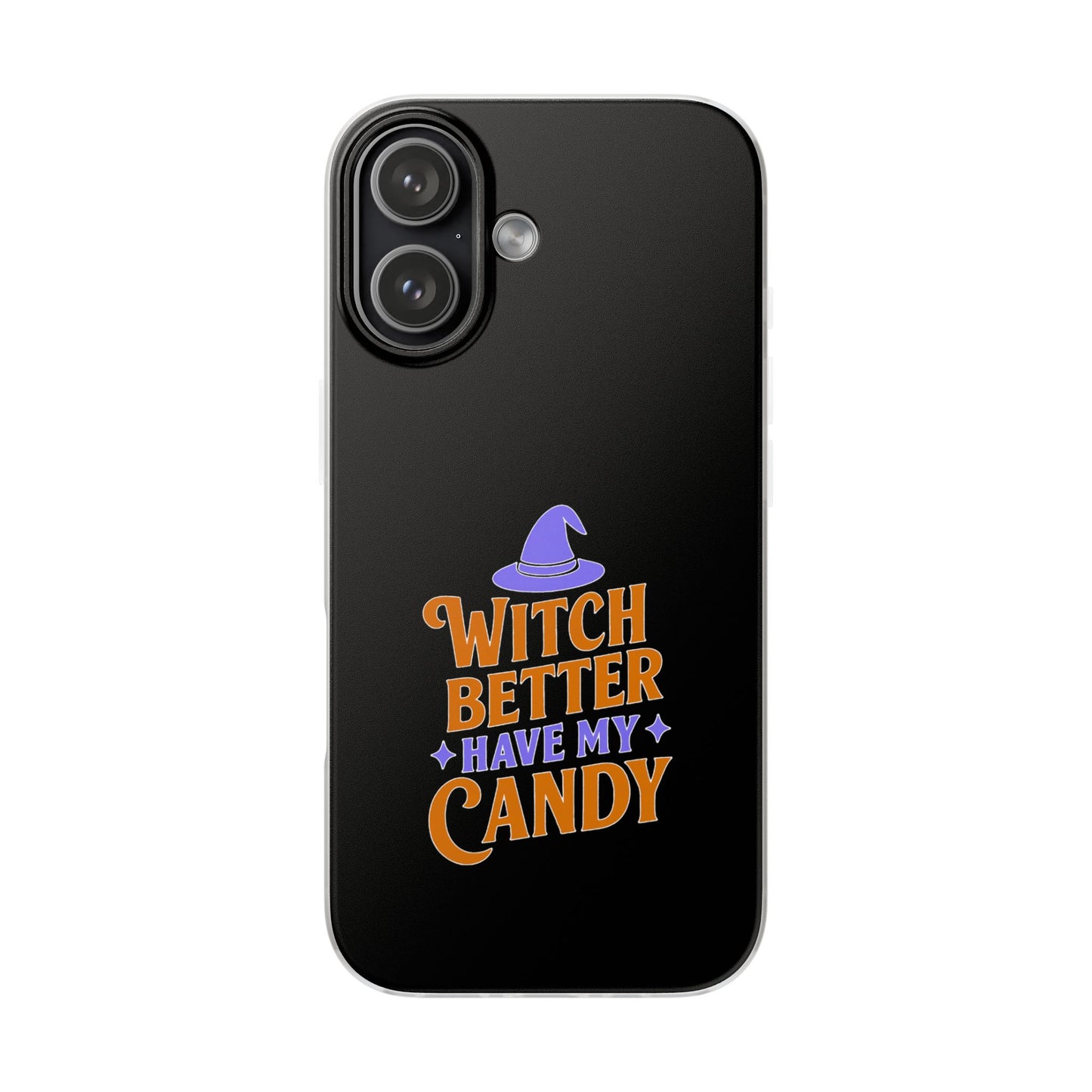 Witch Better Have My Candy - Flexi Phone Case