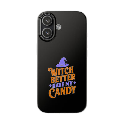Witch Better Have My Candy - Flexi Phone Case