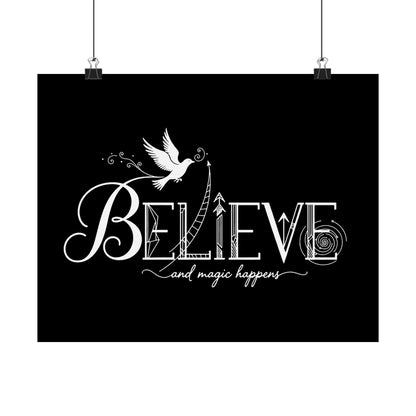Believe and Magic Happens - Poster