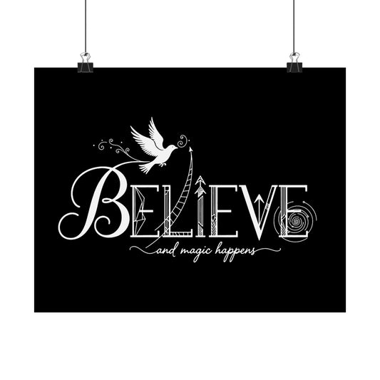 Believe and Magic Happens - Poster