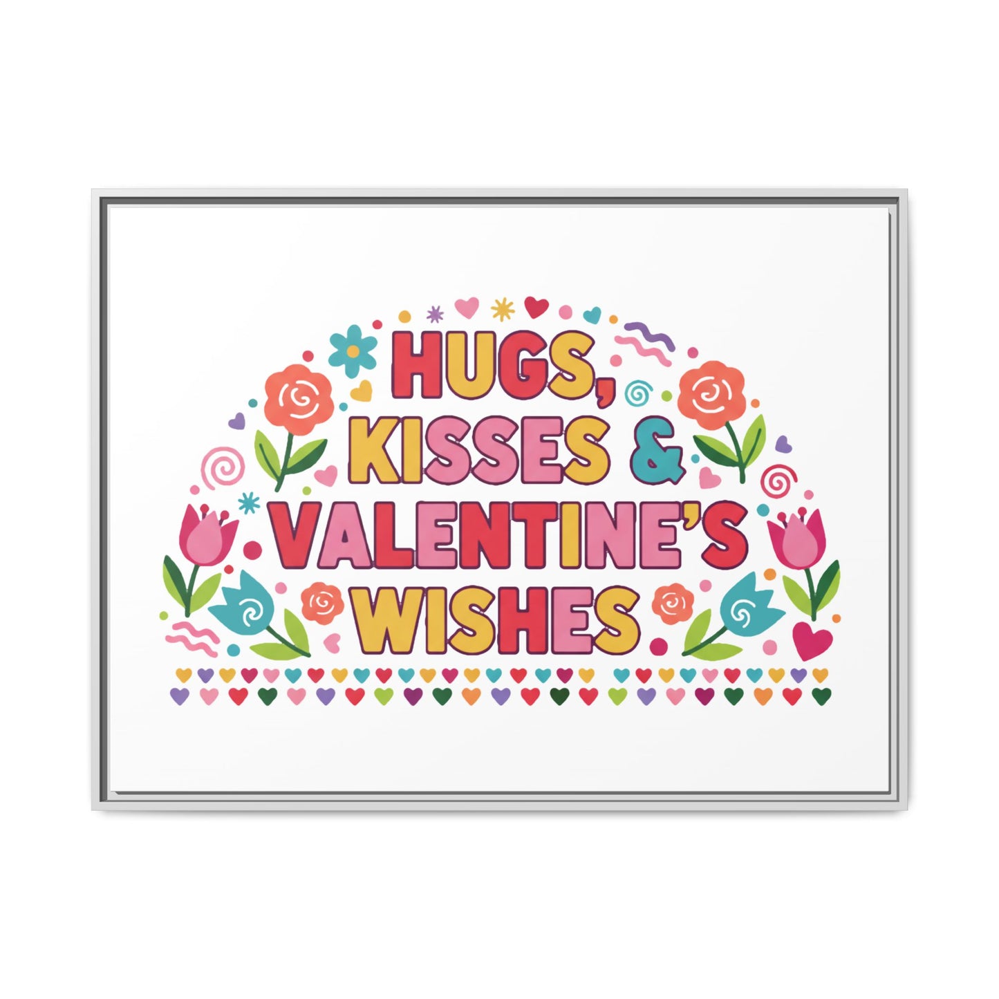 Hugs Kisses & Valentine's Wishes - Framed Canvas