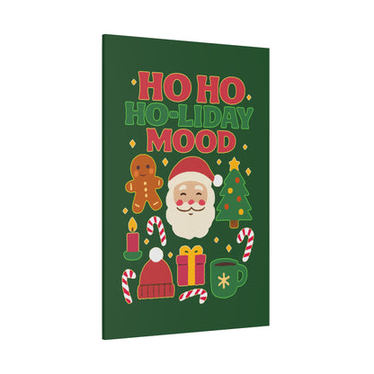 Ho Ho Ho-liday Mood - Canvas