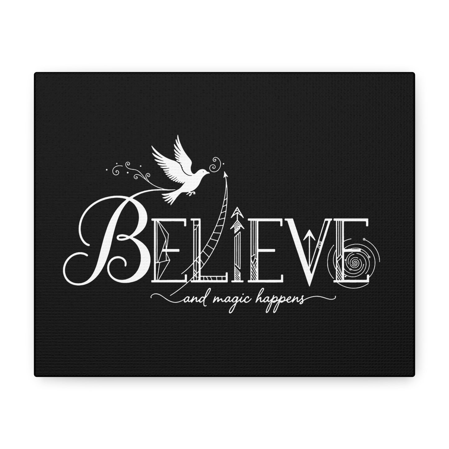 Believe and Magic Happens - Canvas