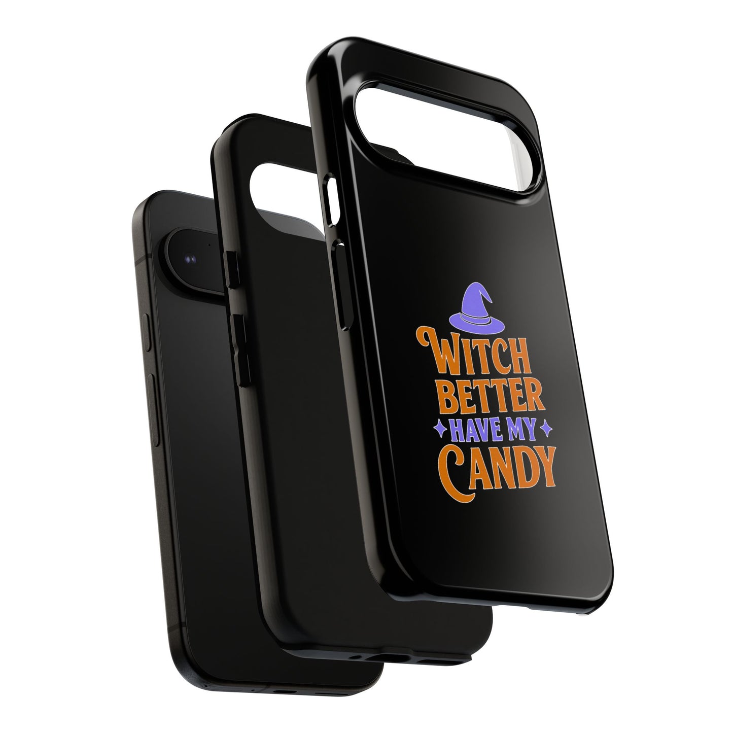 Witchy Phone Case, Tough Cases, Halloween Gift, Cute Case, Fun Design, Witch Better Have My Candy