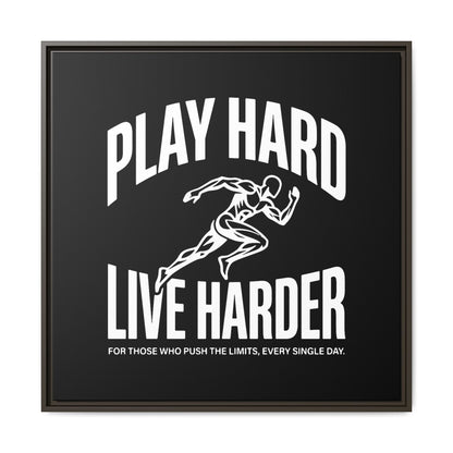 Play Hard / Live Harder - Framed Canvas