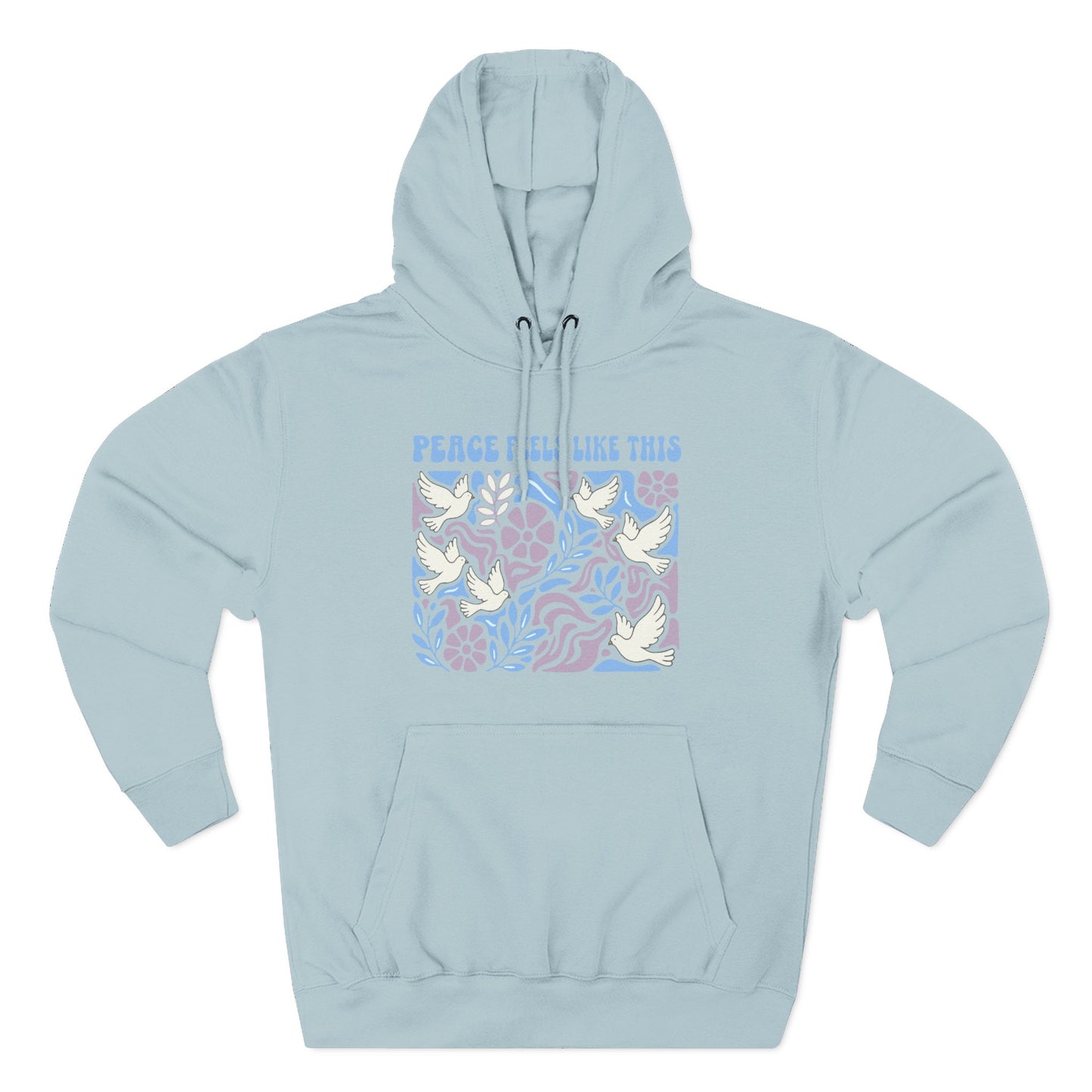 Peace Feels Like This - Hoodie