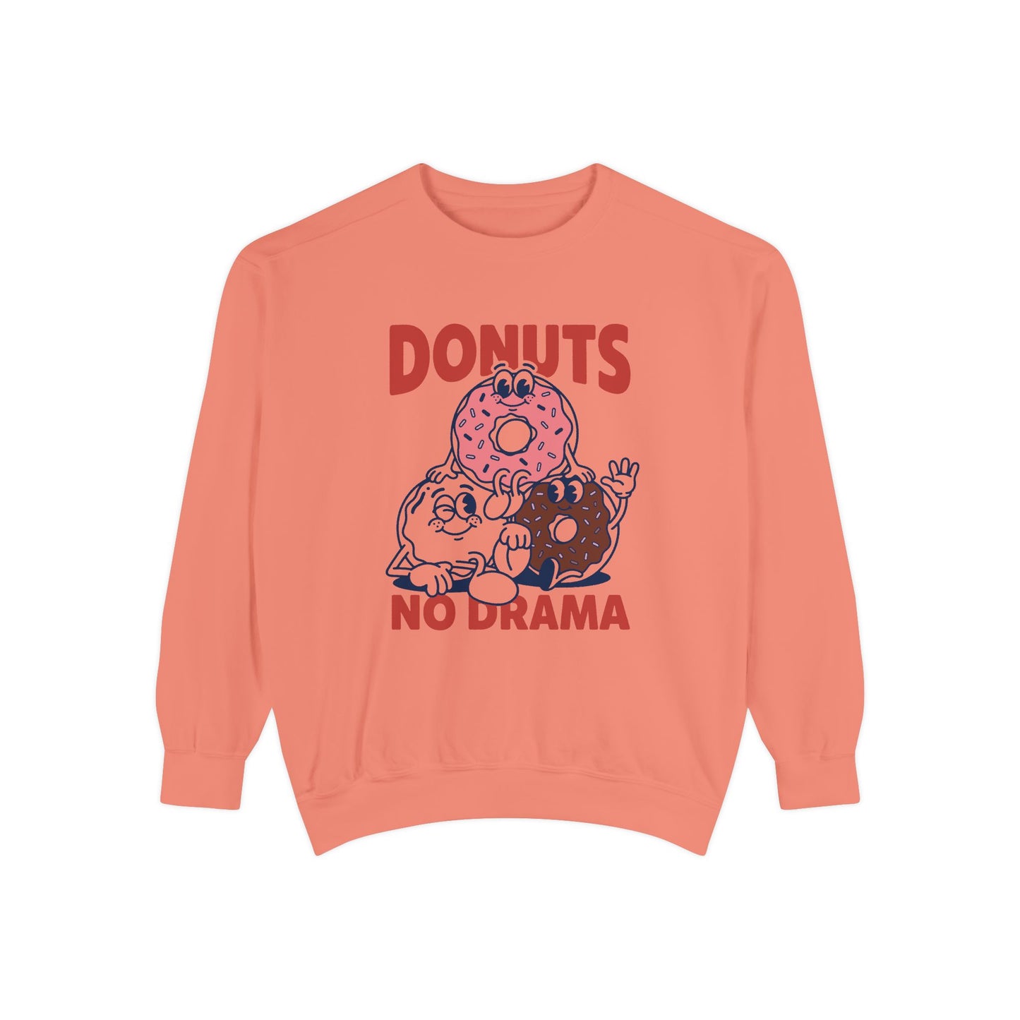 Donuts No Drama - Sweatshirt