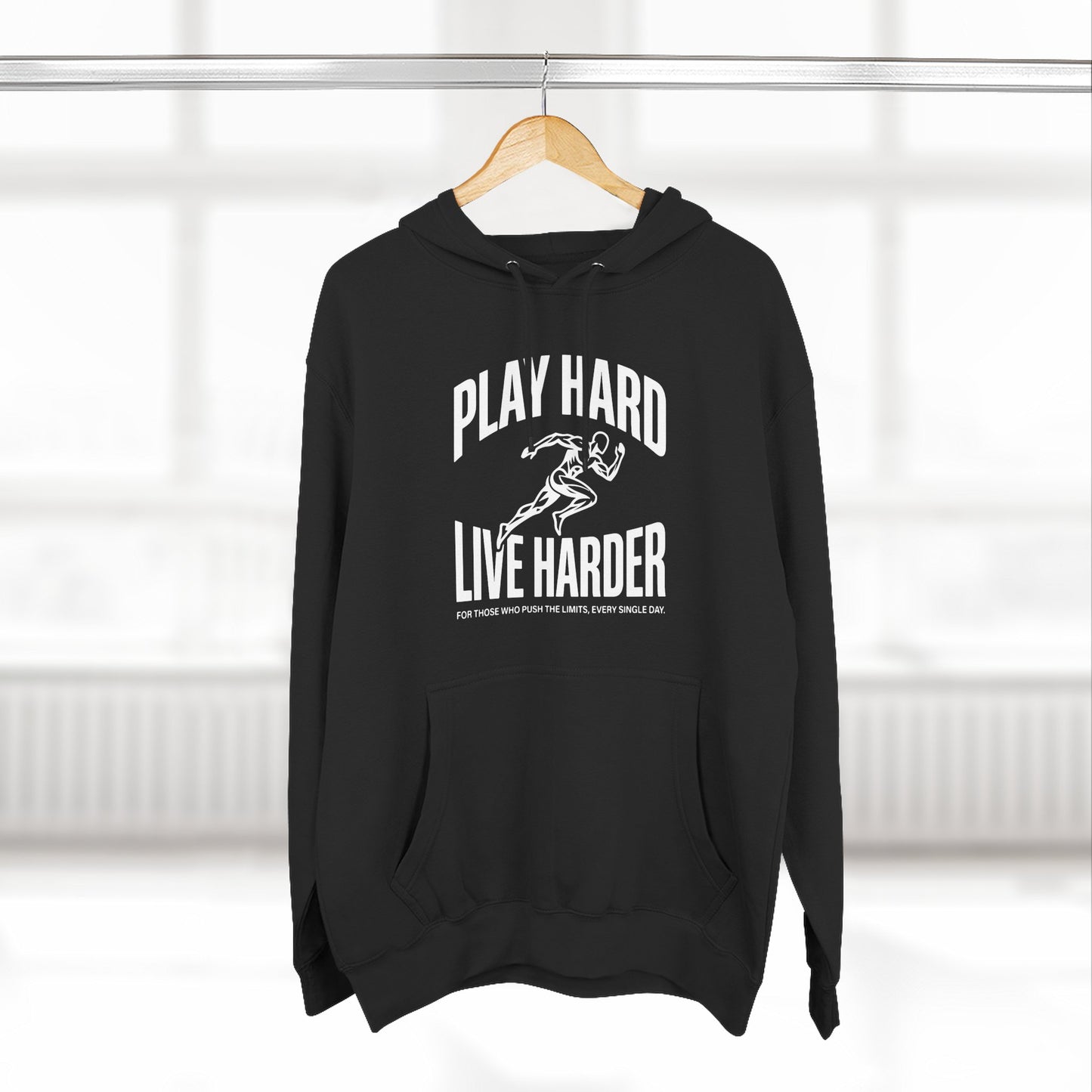 Play Hard / Live Harder - Hoodie