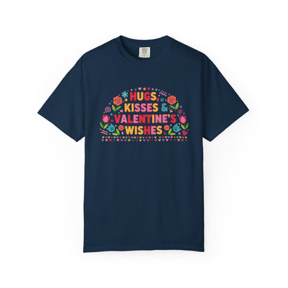 Hugs, Kisses & Valentine’s Wishes - T-Shirt