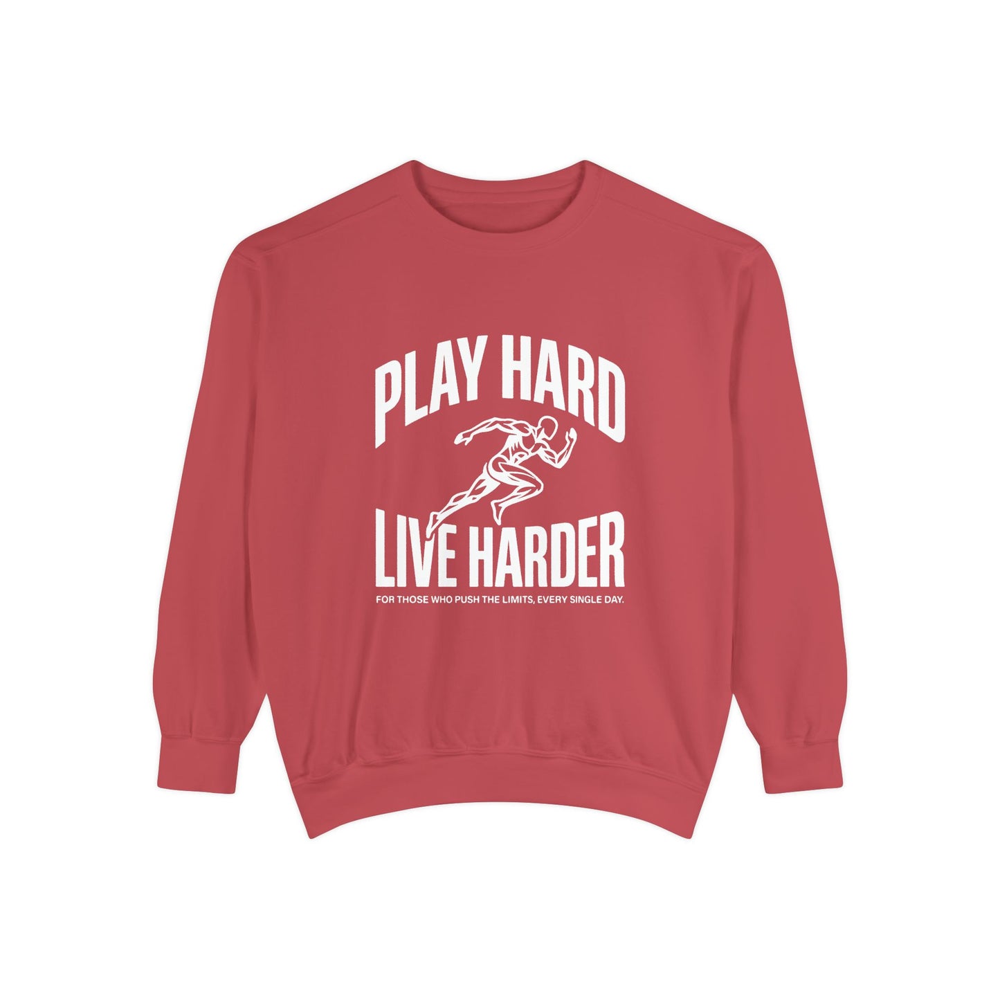 Play Hard / Live Harder - Sweatshirt