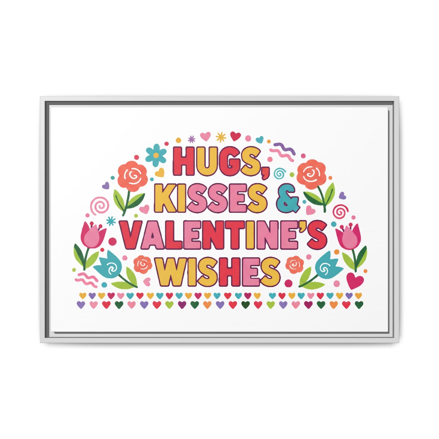 Hugs Kisses & Valentine's Wishes - Framed Canvas