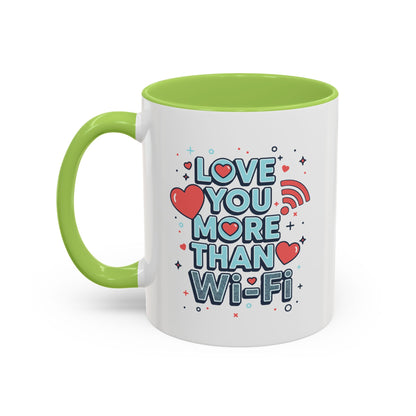 Love You More Than Wi‑Fi - Color Accent Mug