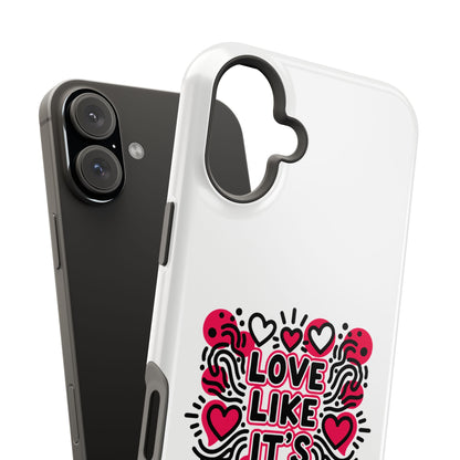 Love Like It's Art - Magnetic Phone Case
