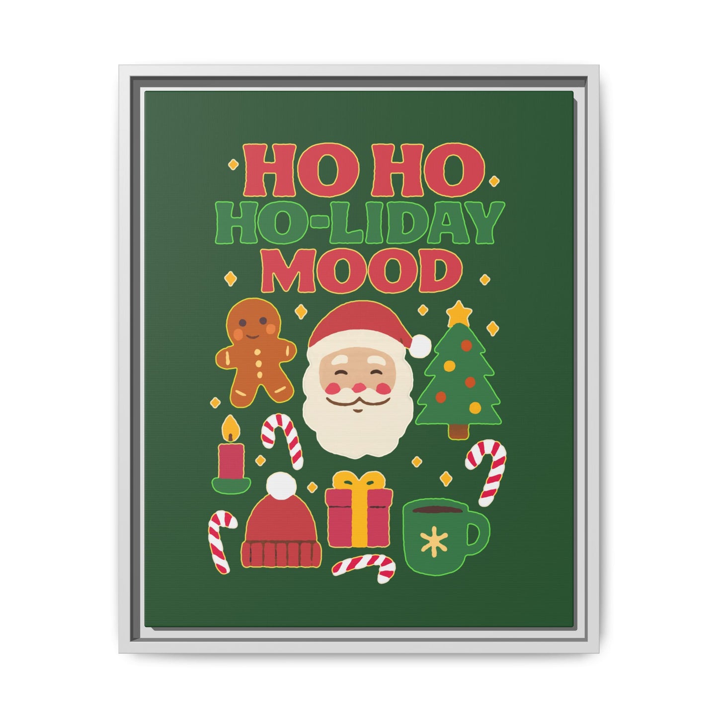 Ho Ho Ho-liday Mood - Framed Canvas