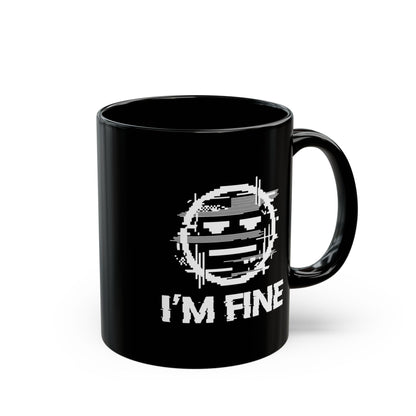 I’m Fine Glitched Smiley - Black Mug