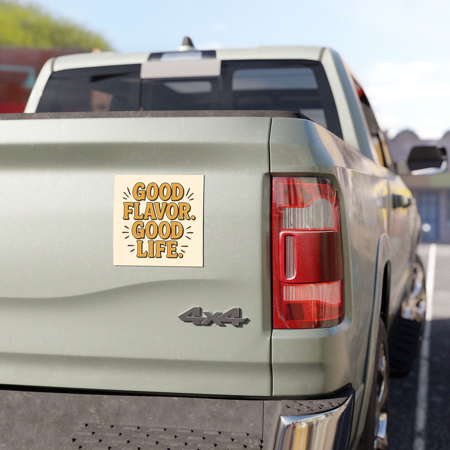 Good Flavor. Good Life. - Car Magnet