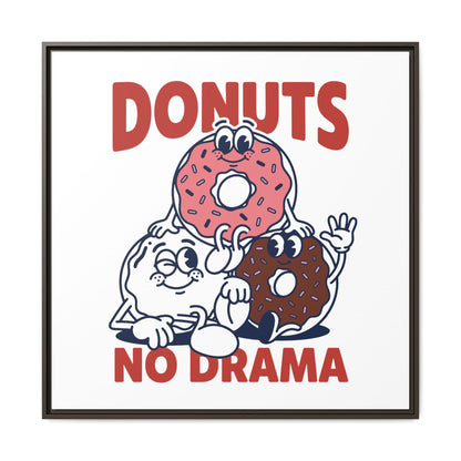 Donuts No Drama - Framed Canvas