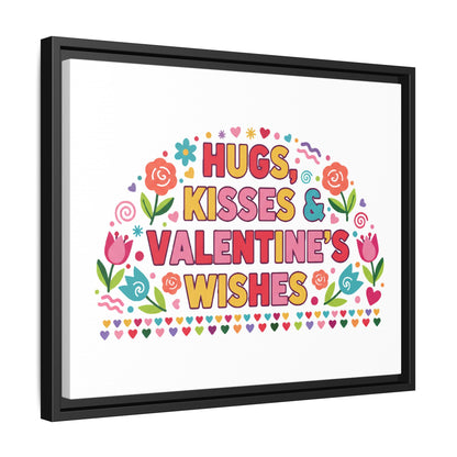 Hugs Kisses & Valentine's Wishes - Framed Canvas