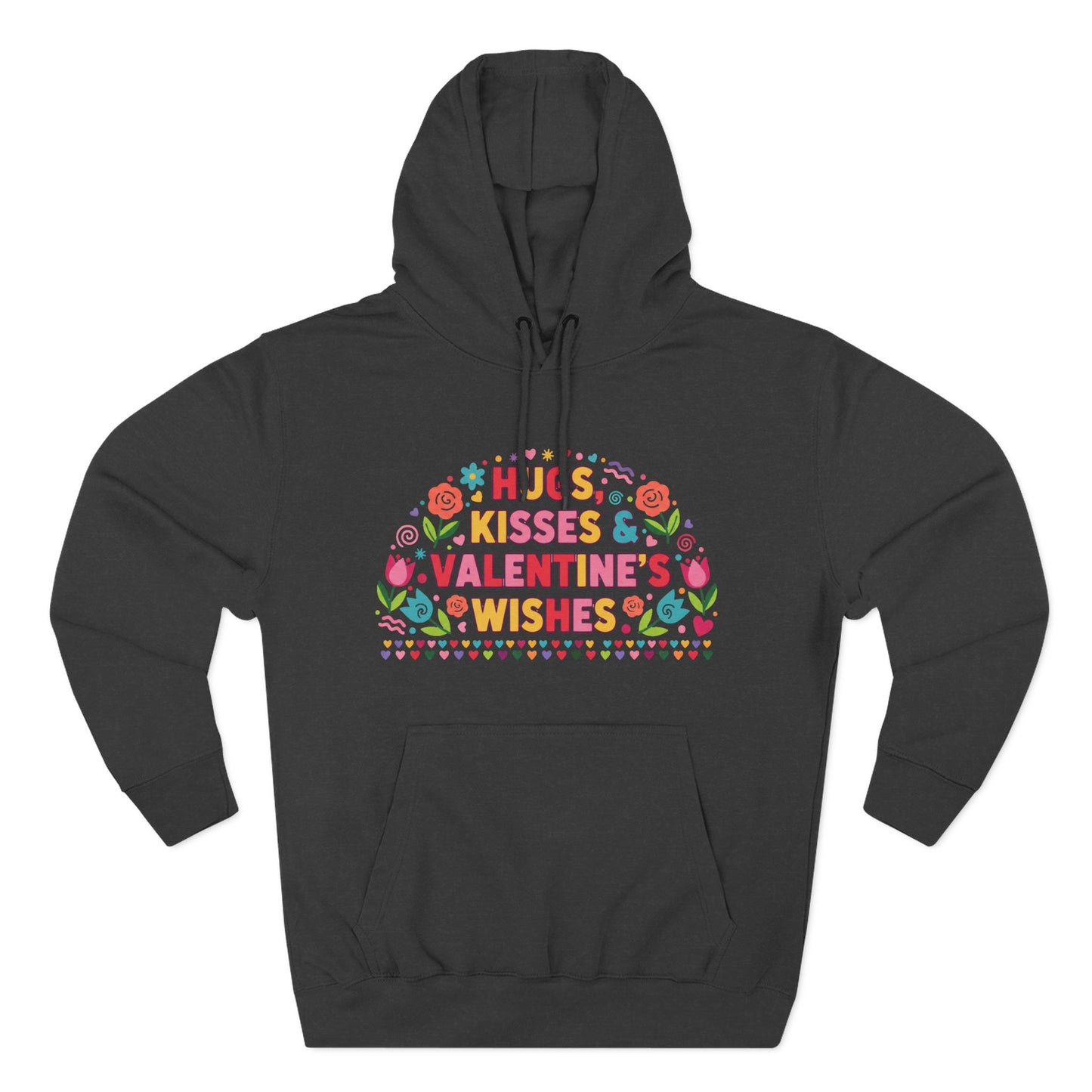 Hugs, Kisses & Valentine’s Wishes - Hoodie