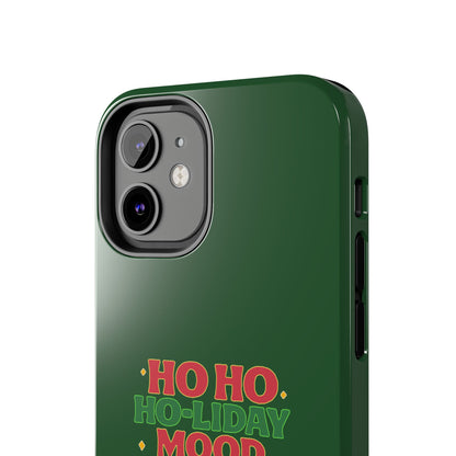 Ho Ho Ho-liday Mood - Phone Case