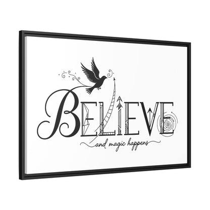 Believe and Magic Happens - Framed Canvas