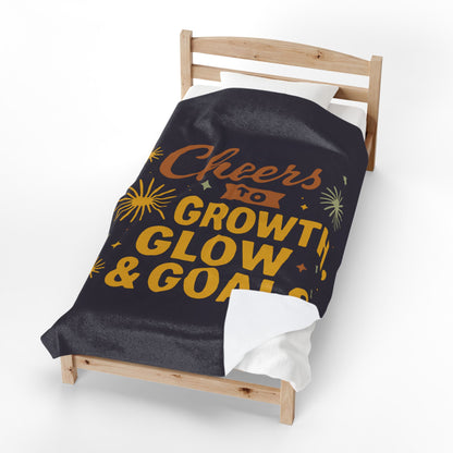 Cheers to Growth, Glow & Goals - Plush Blanket