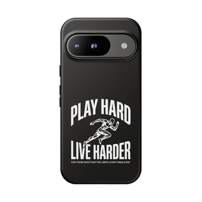 Play Hard / Live Harder - Phone Case