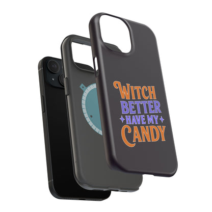 Witch Better Have My Candy - Magnetic Phone Case