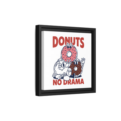 Donuts No Drama - Framed Canvas
