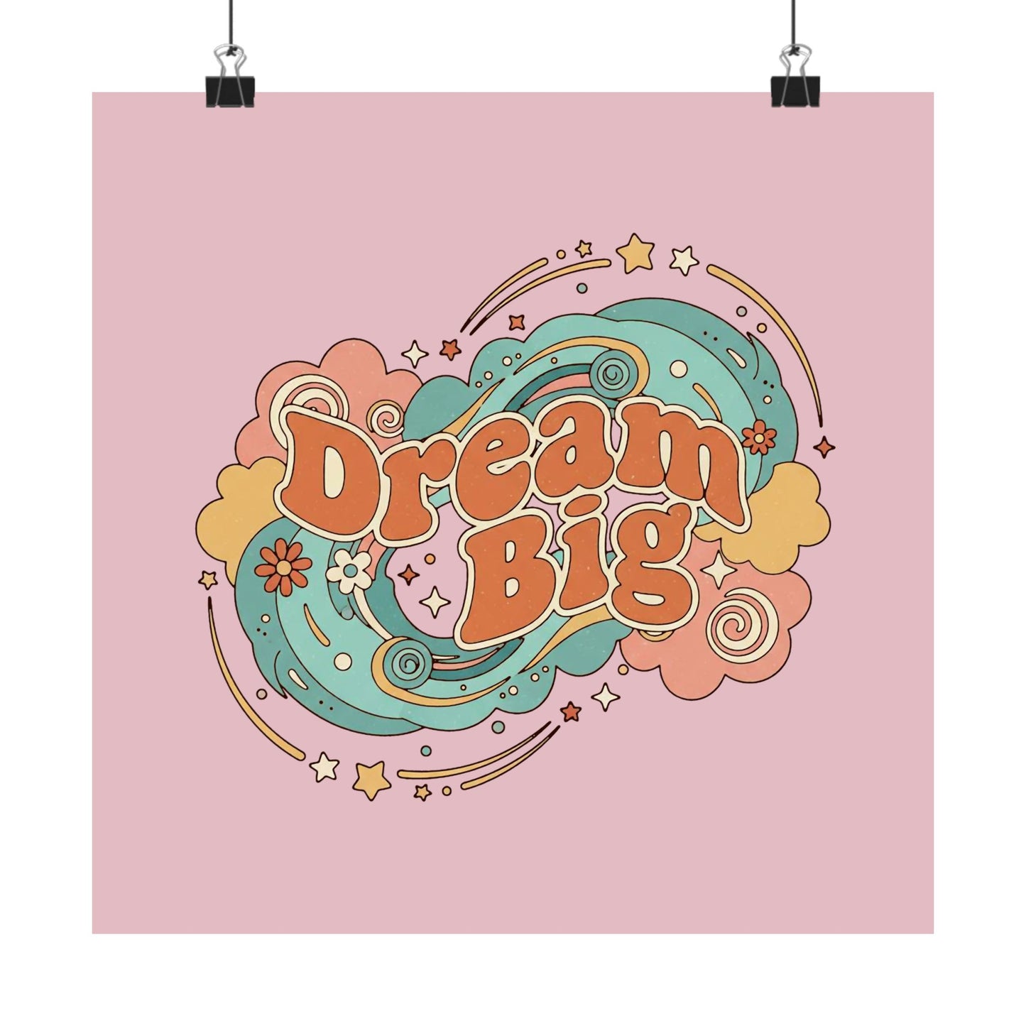 Dream Big - Poster