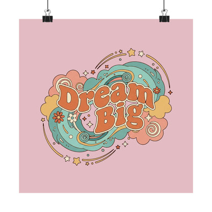 Dream Big - Poster