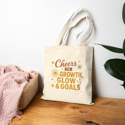 Cheers to Growth, Glow & Goals - Tote Bag