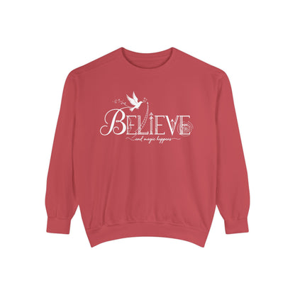 Believe and Magic Happens - Sweatshirt