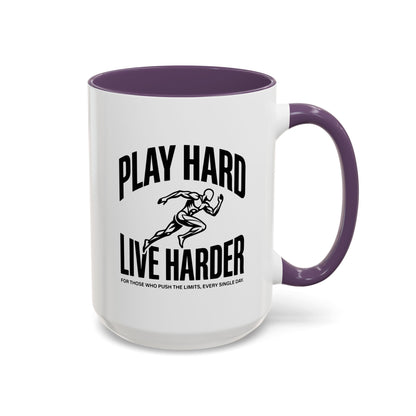 Play Hard / Live Harder - Color Accent Mug