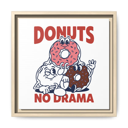 Donuts No Drama - Framed Canvas