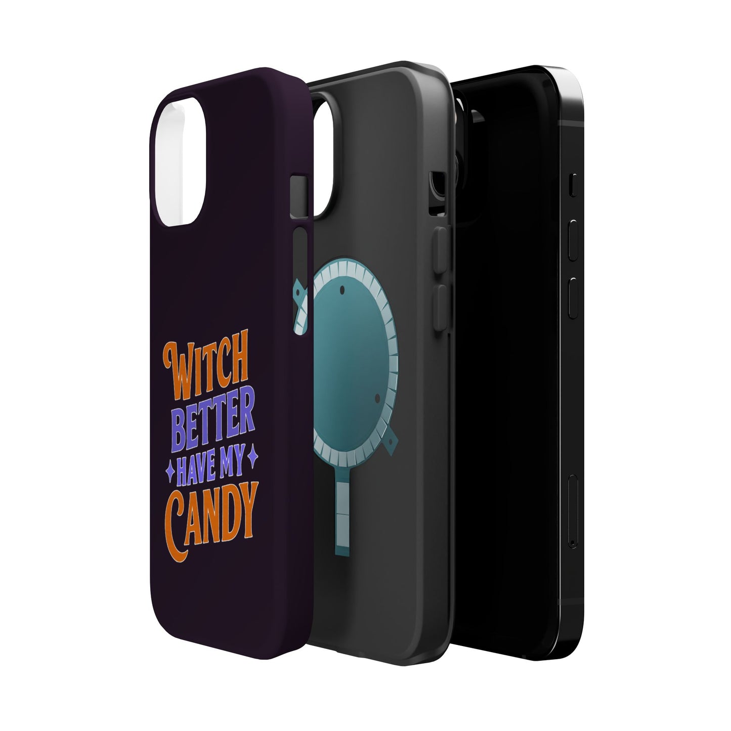 Witch Better Have My Candy - Magnetic Phone Case