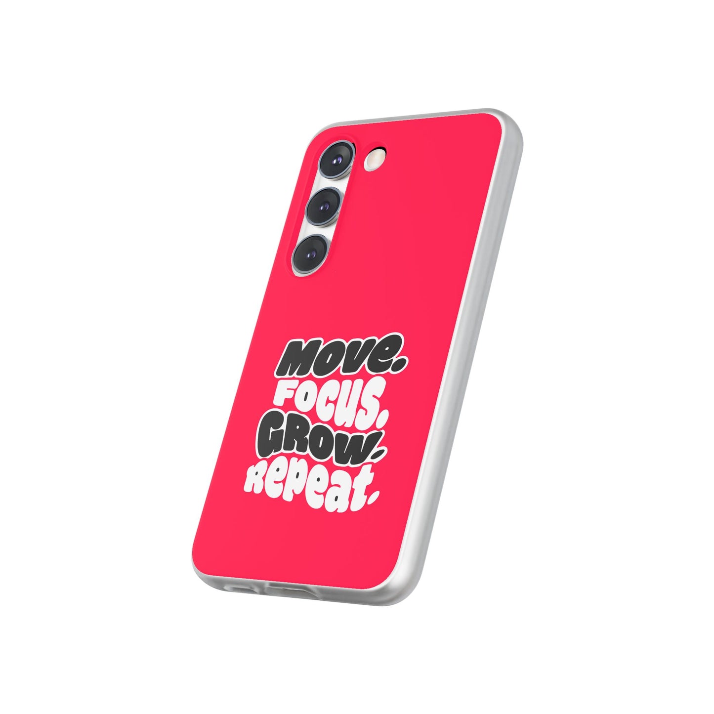 Move. Focus. Grow. Repeat. - Flexi Phone Case