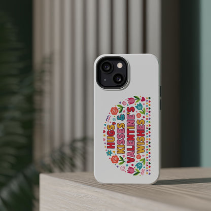 Hugs, Kisses & Valentine’s Wishes - Magnetic Phone Case
