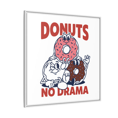 Donuts No Drama - Framed Canvas
