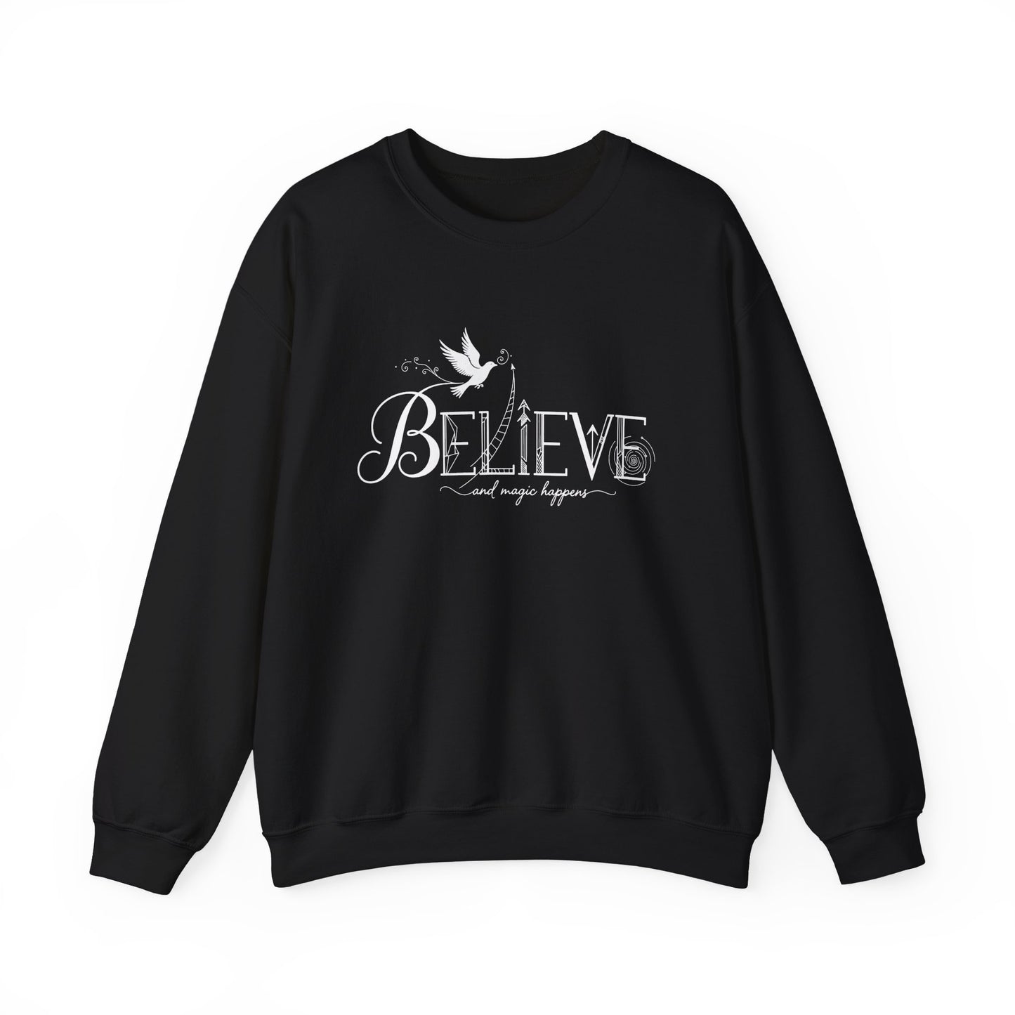 Believe and Magic Happens - Sweatshirt