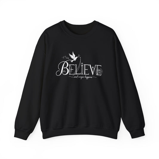 Believe and Magic Happens - Sweatshirt