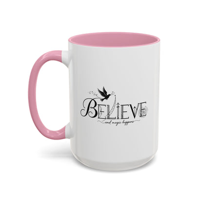 Believe and Magic Happens - Colorful Mug