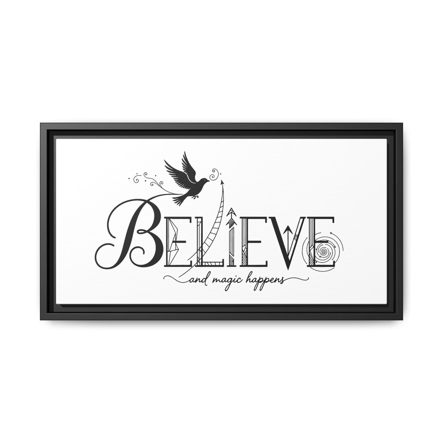 Believe and Magic Happens - Framed Canvas