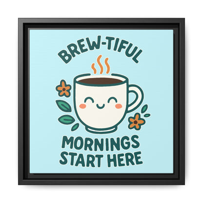 Framed Canvas Art, Brew-tiful Mornings Wall Decor, Coffee Lovers Gift, Kitchen Decoration, Cozy Home Art, Cute Framed Print