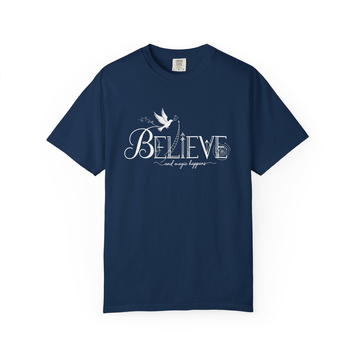 Believe and Magic Happens - T-Shirt