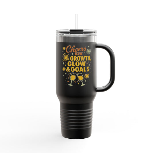 Cheers to Growth Insulated Travel Mug, 40oz, Motivational Gift for Friends, Birthday Coffee Tumbler, Inspirational Drinkware, New Year Vibes